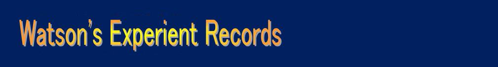 Watson's Experiment Records